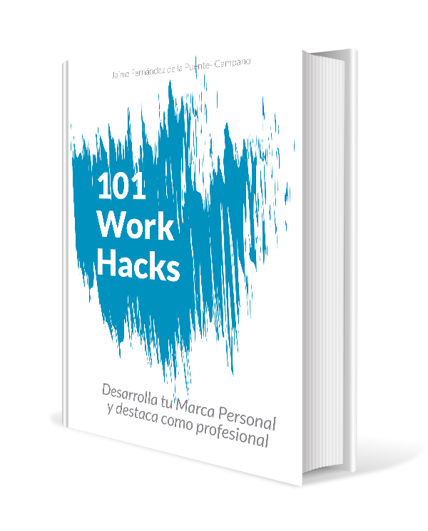 101 Work Hacks - Técnicas para desarrollar tu marca personal
